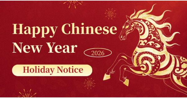 2026 Chinese New Year Holiday Notice